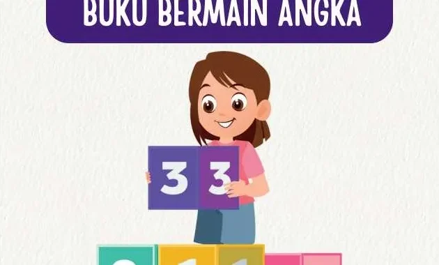 Lembar Bermain Angka Untuk Anak TK Lembar Bermain Angka Untuk Anak TK